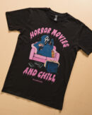 Horror Movies and Chill T-Shirt